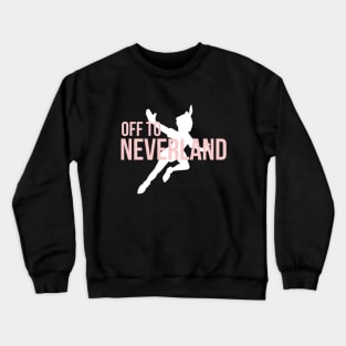 Off to Neverland Millennial Pink Crewneck Sweatshirt